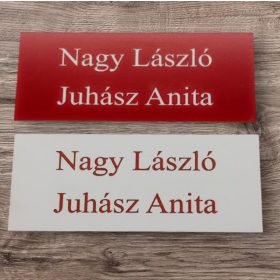Piros vagy Fehér színű névtábla