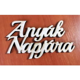 Anyák napjára felirat